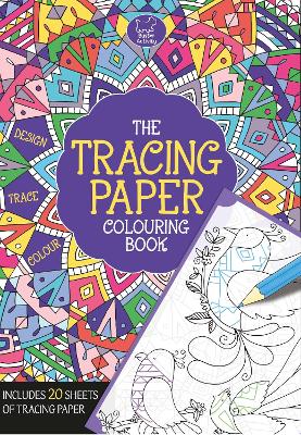 The Tracing Paper Colouring Book