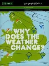 Geography@work: (2) Why Does the Weather Change? Teacher CD-ROM