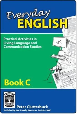 Everyday English: Practical Activities in Living Language and Communication Studies