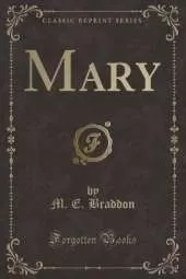 Mary (Classic Reprint)