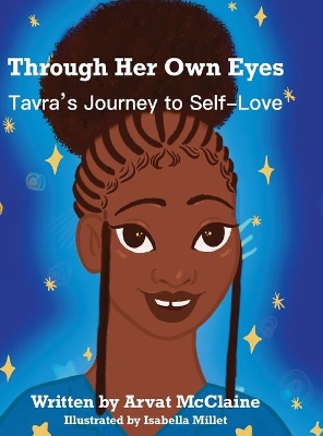 Through Her Own Eyes: Tarva's Journey to Self-Love