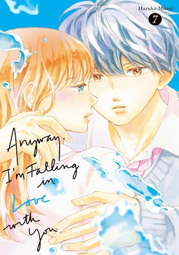 Anyway, I Am Falling In Love With You. 7