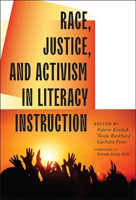 Race, Justice, and Activism in Literacy Instruction
