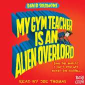 My Gym Teacher Is an Alien Overlord