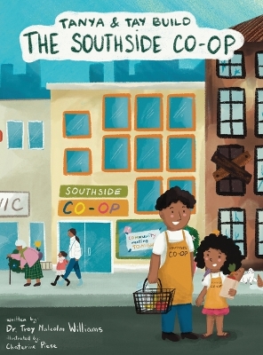 Tanya & Tay Build the Southside Co-Op