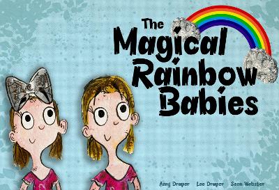 The Magical Rainbow Babies