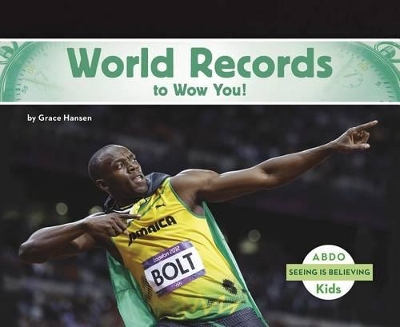World Records to Wow You!