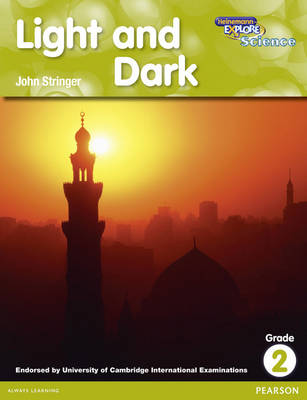 Heinemann Explore Science 2nd International Edition Reader G2 Light and Dark