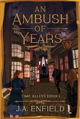 An Ambush of Years