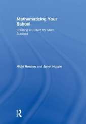 Mathematizing Your School: Creating a Culture for Math Success