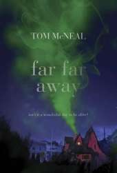 Far Far Away