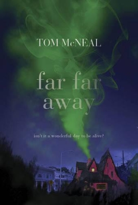 Far Far Away