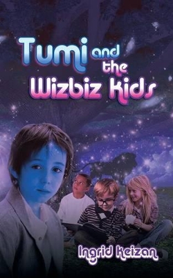 Tumi & the Wizbiz Kids