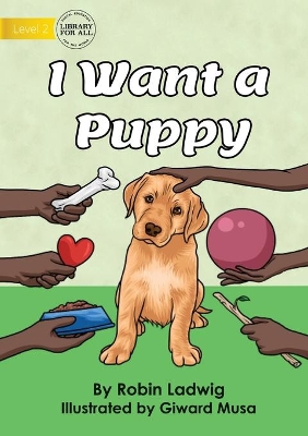 I Want a Puppy