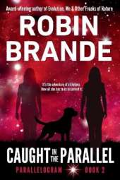 Caught in the Parallel (Parallelogram Quartet, Book 2)