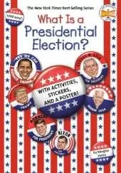 What Is a Presidential Election?: 2024 Edition