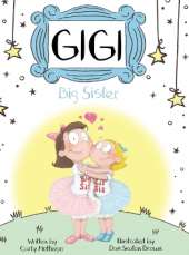 Gigi: Big Sister