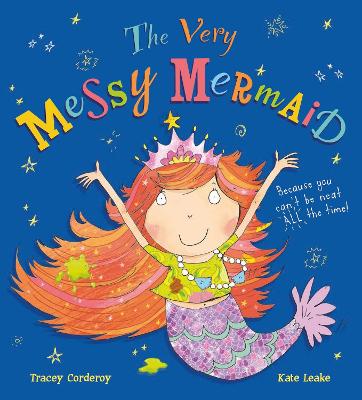 The Very Messy Mermaid