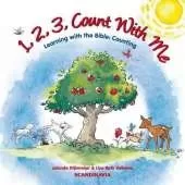 1, 2, 3, Count with Me: Learning with the Bible: Counting