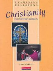 Examining Religions: Christianity Foundation Edition