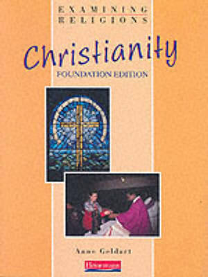 Examining Religions: Christianity Foundation Edition