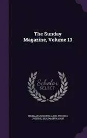 The Sunday Magazine, Volume 13