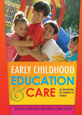Early Childhood Education & Care: An Introduction for Students in Ireland