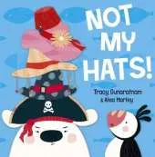 Not My Hats!