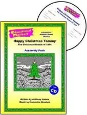Happy Christmas Tommy - The Christmas Miracle of 1914 (Assembly Pack)