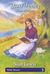 Welsh Women Series: 3. Mary Jones and her Bible Quest