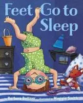 Feet, Go To Sleep