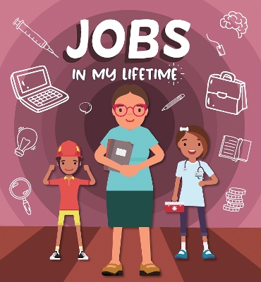 Jobs in My Lifetime