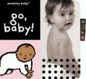Go Baby!: Amazing Baby
