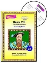 Henry VIII - The Break with Rome (Assembly Pack)