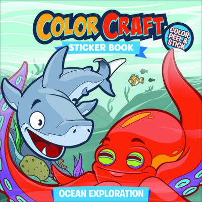 Color Craft Sticker Book: Ocean Exploration: Ocean Exploration
