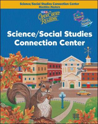 Open Court Reading, Science and Social Studies Connection Center Blackline Masters, Grade 3