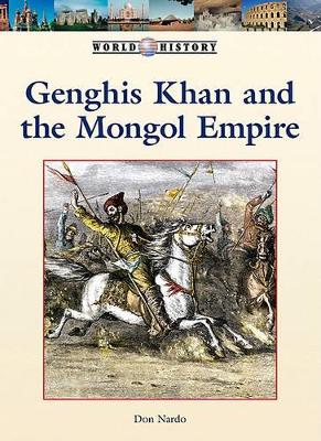 Genghis Khan and the Mongol Empire
