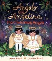 Angelo and Angelina, the Christmas Angels: A magical tale for a cosy winter evening, perfect for gifting to children aged 3 and above at Christmas