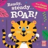Ready Steady...: Roar!: Board book with flaps and mirror