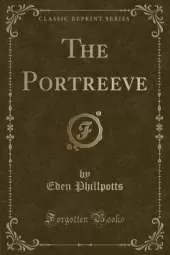 The Portreeve (Classic Reprint)