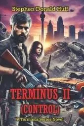 Terminus II (Control): A Terminus Series Novel