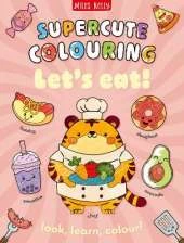Let's Eat!: Colour and Learn