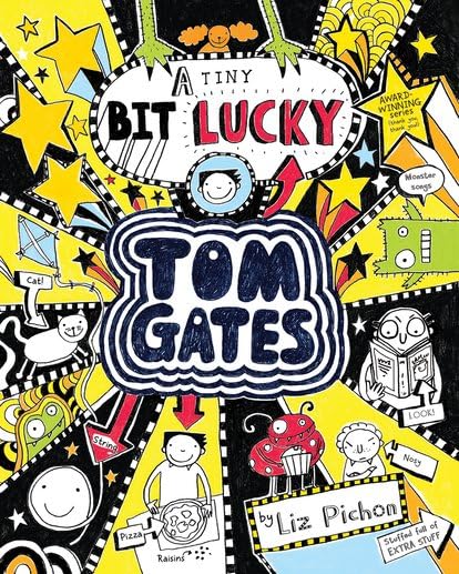 Tom Gates: A Tiny Bit Lucky
