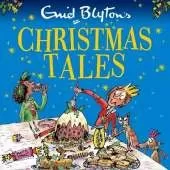 Enid Blyton's Christmas Tales: Contains 25 short stories perfect for kids aged 5+!
