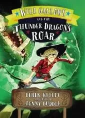 Will Gallows and the Thunder Dragon's Roar