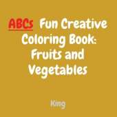 ABCs Fun Creative Coloring Book