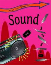 Ways Into Science: Sound