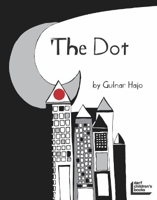 The Dot That Couldn't Sit Still