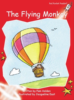 Red Rocket Readers: Early Level 1 Fiction Set A: The Flying Monkey