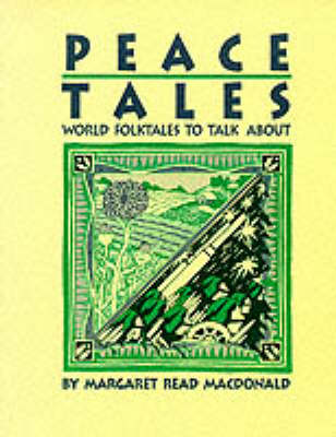 Peace Tales: World Folktales to Talk About